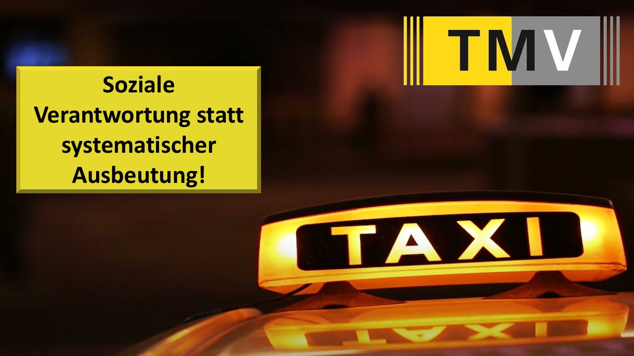 Grafik: Ein Taxidachzeichen, daneben der Text: Soziale Verantwortung statt systematischer Ausbeutung!